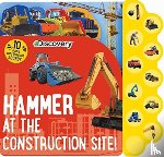 Feldman, Thea - Discovery: Hammer at the Construction Site!