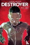 LaValle, Victor - Victor LaValle's Destroyer