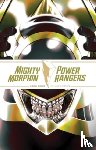 Parrott, Ryan, Bennett, Marguerite - Mighty Morphin / Power Rangers Book Three Deluxe Edition