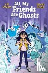 Vidaurri, S.M. - All My Friends Are Ghosts