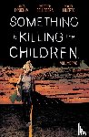 Tynion IV, James - Something is Killing the Children Vol. 5