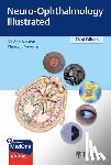 Biousse, Valerie, Newman, Nancy - Neuro-Ophthalmology Illustrated