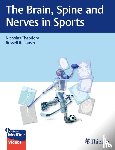 Theodore, Nicholas, Lonser, Russell - The Brain, Spine and Nerves in Sports