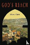 Clark, Glenn - God's Reach