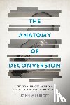 Marriott, John - The Anatomy of Deconversion: Keys to a Lifelong Faith in a Culture Abandoning Christianity