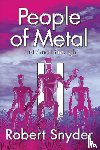Snyder, Robert - People of Metal-II