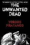Pratanos, Yorgos - The Unwanted Dead