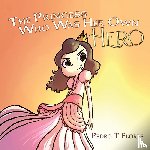 Flores, Pedro T - The Princess Who Was Her Own Hero