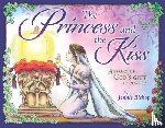 Jennie Bishop - The Princess and the Kiss Storybook: A Story of God's Gift of Purity