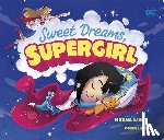 Lozano, Omar - Sweet Dreams, Supergirl