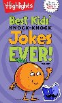  - Best Kids' Knock-Knock Jokes Ever! Volume 1