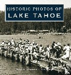Drewes, Ellen - Historic Photos of Lake Tahoe
