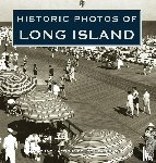 Czachowski, Joe - Historic Photos of Long Island
