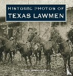 Cox, Mike - Historic Photos of Texas Lawmen