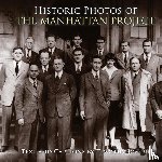 Joseph, Timothy - Historic Photos of the Manhattan Project