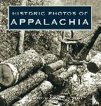 O'Donnell, Kevin - Historic Photos of Appalachia