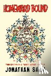 Shaw, Jonathan - Homeward Bound: Confessions of a Tattoo Artist (Book 2)