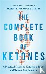 Newport, Dr. Mary - The Complete Book of Ketones