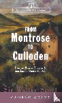 Scott, Sir Walter - From Montrose to Culloden