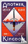 Klavan, Andrew - ANOTHER KINGDOM