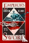 Klavan, Andrew - The Emperor's Sword: Another Kingdom Book 3