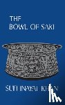 Khan, Inayat - The Bowl of Saki