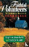 Mansfield, Stephen, Grant, George E. - Faithful Volunteers