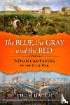 Hatch, Thom - The Blue, The Gray and The Red