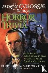 Lampley, Jonathan Malcolm - The Amazing, Colossal Book of Horror Trivia