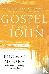 Moore, Thomas - Gospel—The Book of John