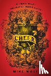 Wolf, Mike - Cheer: A Liquid Gold Holiday Drinking Guide