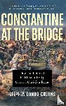Dando-Collins, Stephen - Constantine at the Bridge