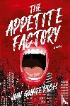 Gingerich, Jon - The Appetite Factory