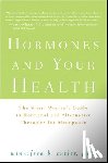 Cutler, Winnifred - HORMONES & YOUR HEALTH