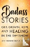 Eckleberry-Hunt, Jodie - Badass Stories