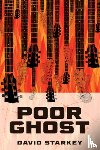 Starkey, David - Poor Ghost