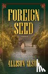 Alsup, Allison - Foreign Seed