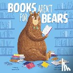 Barry, Mark - Books Aren't for Bears