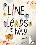 Salas, Laura Purdie - Line Leads the Way