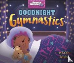 Marx, Mandy R. - Goodnight Gymnastics