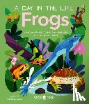 Caviedes-Solis, Dr Itzue W. - Frogs (A Day in the Life)