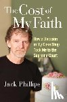 Phillips, Jack - The Cost of My Faith
