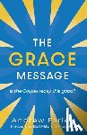 Farley, Andrew - The Grace Message