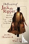 Hainsworth, Jonathan - The Escape of Jack the Ripper: The Truth about the Cover-Up and His Flight from Justice