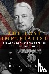 Gilley, Bruce - The Last Imperialist