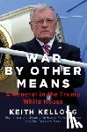 Kellogg, Keith - War by Other Means