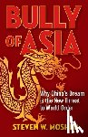 Mosher, Steven W - Mosher, S: Bully of Asia