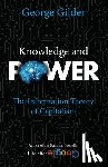 Gilder, George - Knowledge and Power