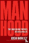 Hawley, Josh - Manhood