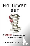 Adams, Jeremy S. - HOLLOWED OUT